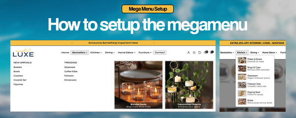 How to setup the megamenu and mobile menu in our Shopify themes