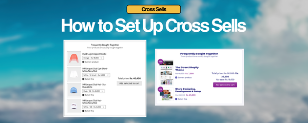 How to Set Up Cross-Sells in our Shopify Themes