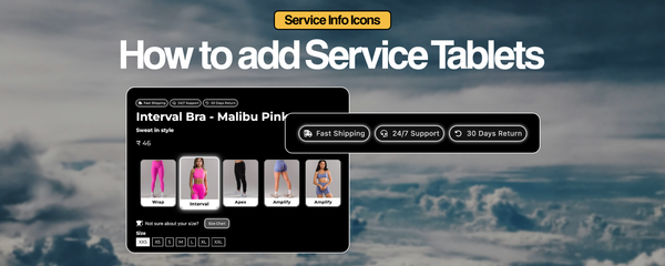 How to add Service Tablets in our Shopify Themes?
